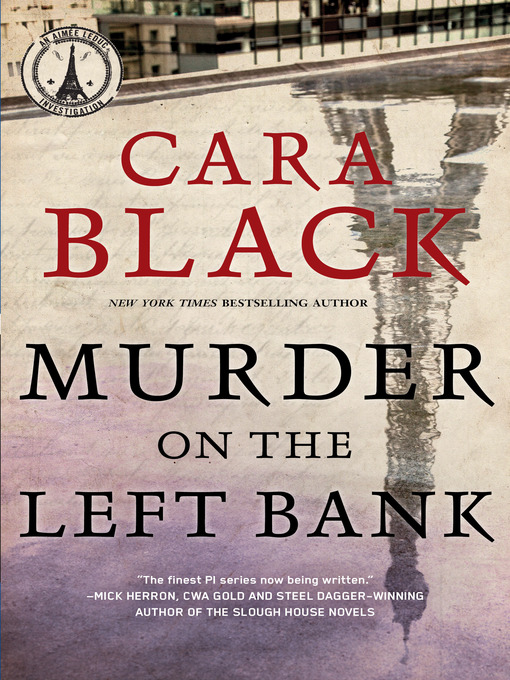 Title details for Murder on the Left Bank by Cara Black - Available